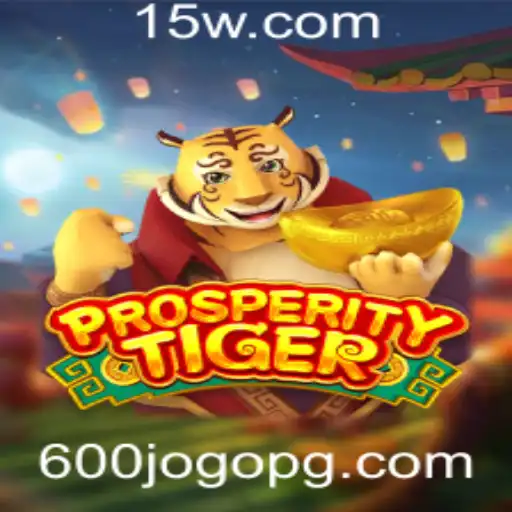 Explorando o Universo de ProsperityTiger: O Cativante Mundo do Jogo 600jogo