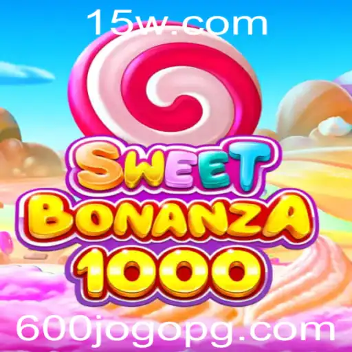 Descubra o Fascinante Mundo do Jogo SweetBonanza1000